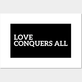 Love Conquers All Posters and Art